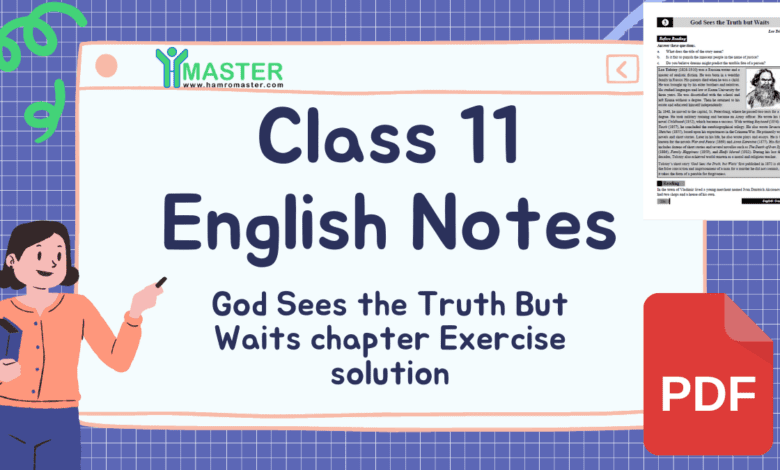 Class 11 English God Sees the Truth, But Waits Solutions PDF